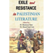 Exile and Resistance in Palestinian literature