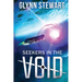 Seekers in the Void