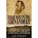 Three Days in the Shenandoah: Stonewall Jackson at Front Royal and Winchester Volume 14