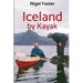 Iceland by Kayak: The First Circumnavigation of Iceland by Kayak