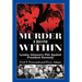 Murder from Within: Lyndon Johnson's Plot Against President Kennedy