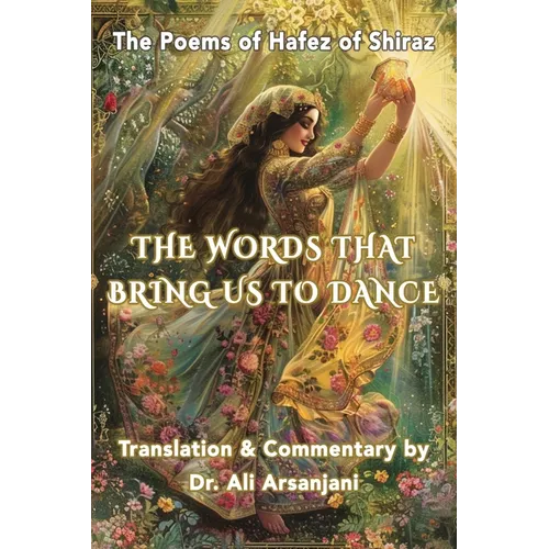 The Words That Bring Us to Dance
