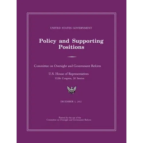 United States Government Policy and Supporting Positions 2012 (Plum Book)