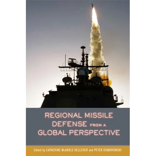 Regional Missile Defense from a Global Perspective