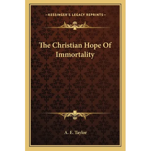 The Christian Hope Of Immortality