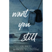 Want You Still (Alternate Cover)