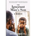 Ignorant Man's Son: A Memoir