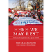 Here We May Rest: Alabama Immigrants in the Age of Hb 56
