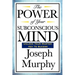 The Power of Your Subconscious Mind