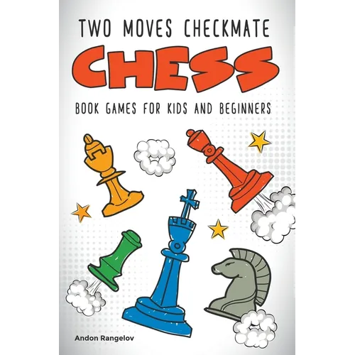 Two Moves Checkmate Chess Book Games for Kids and Beginners