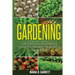 Gardening: The Essential Beginner's Guide to Organic Vegetable Gardening