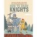The Step-by-Step Way to Draw Knight: A Fun and Easy Drawing Book to Learn How to Draw Knights