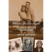 Wherever You Are Tonight: Love and War in the Forgotten Theater of World War II