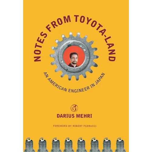 Notes from Toyota-Land: An American Engineer in Japan