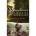 Pennsylvania's Allegheny Mountains: The First Frontier