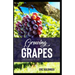 Growing Grapes: Gardening Secrets Revealed
