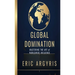 Global Domination: Mastering the Art of Worldwide Influence