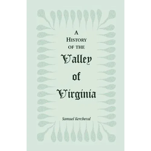 A History of the Valley of Virginia