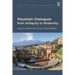 Mountain Dialogues from Antiquity to Modernity