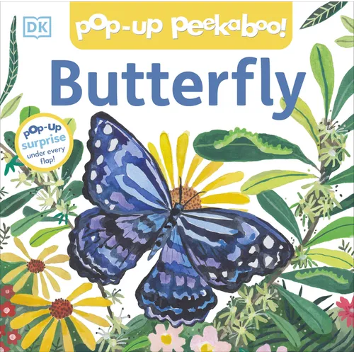 Pop-Up Peekaboo! Butterfly: A Nature Surprise Under Every Flap!