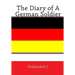 The Diary of A German Soldier