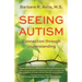 Seeing Autism - Connection Through Understanding