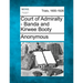 Court of Admiralty - Banda and Kirwee Booty
