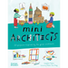 Mini Architects: 20 Projects Inspired by the Great Architects