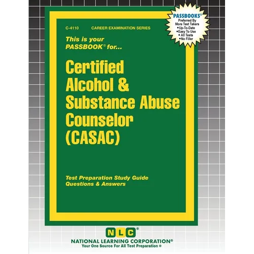 Certified Alcohol & Substance Abuse Counselor (CASAC)