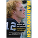 Marinovich: Outside the Lines in Football, Art, and Addiction