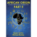 African Origin Found in Religion and Freemasonry: Part II
