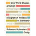 One Word Shapes a Nation: Integration Politics in Germany