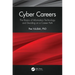 Cyber Careers: The Basics of Information Technology and Deciding on a Career Path