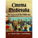 Cinema Medievalia: New Essays on the Reel Middle Ages