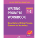 Writing Prompts Workbook - Grades 1-2: Story Starters, Writing Prompts, Grammar and Vocabulary.