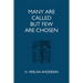Many Are Called But Few Are Chosen