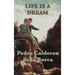 Life Is a Dream: A Philosophical Drama of Illusion, Fate, and Free Will