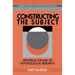 Constructing the Subject: Historical Origins of Psychological Research