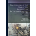 Pennsylvania in the war of the Revolution, Battalions and Line. 1775-1783; Volume 1
