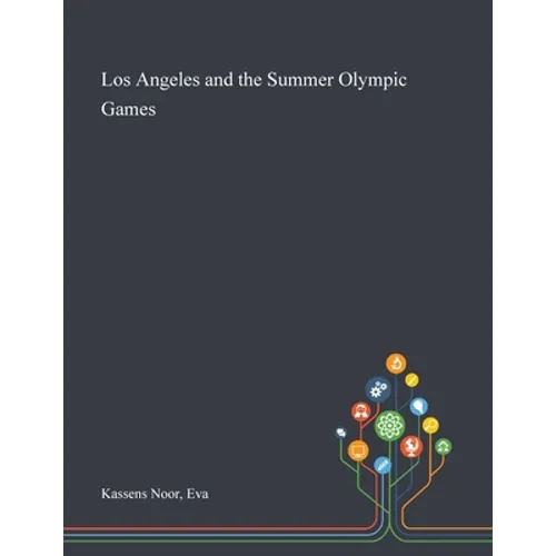 Los Angeles and the Summer Olympic Games