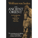 The Ancient Orient: An Introduction to the Study of the Ancient Near East