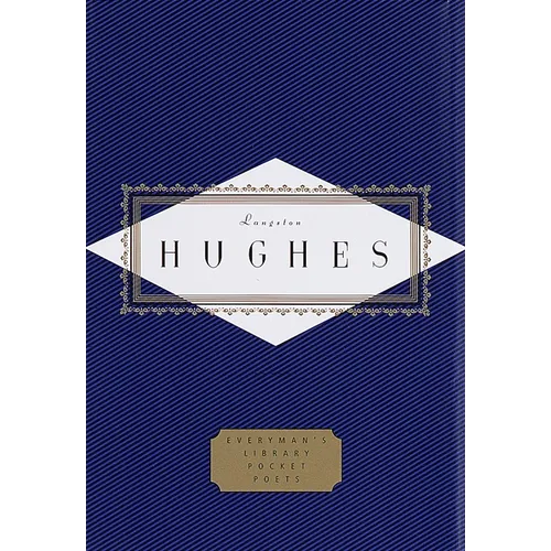 Hughes: Poems: Edited by David Roessel