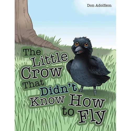 The Little Crow That Didn't Know How to Fly