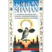 Urban Shaman