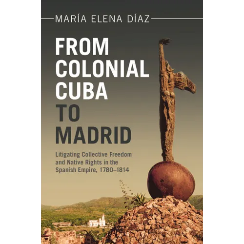 From Colonial Cuba to Madrid
