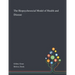 The Biopsychosocial Model of Health and Disease