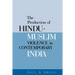 The Production of Hindu-Muslim Violence in Contemporary India