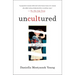 Uncultured: A Memoir