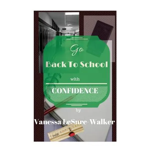 Go Back To School With Confidence: What Every Adult Student Should Know