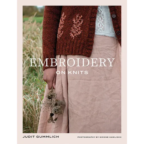 Embroidery on Knits: 18 Nature-Inspired Templates for Stitching on Wool